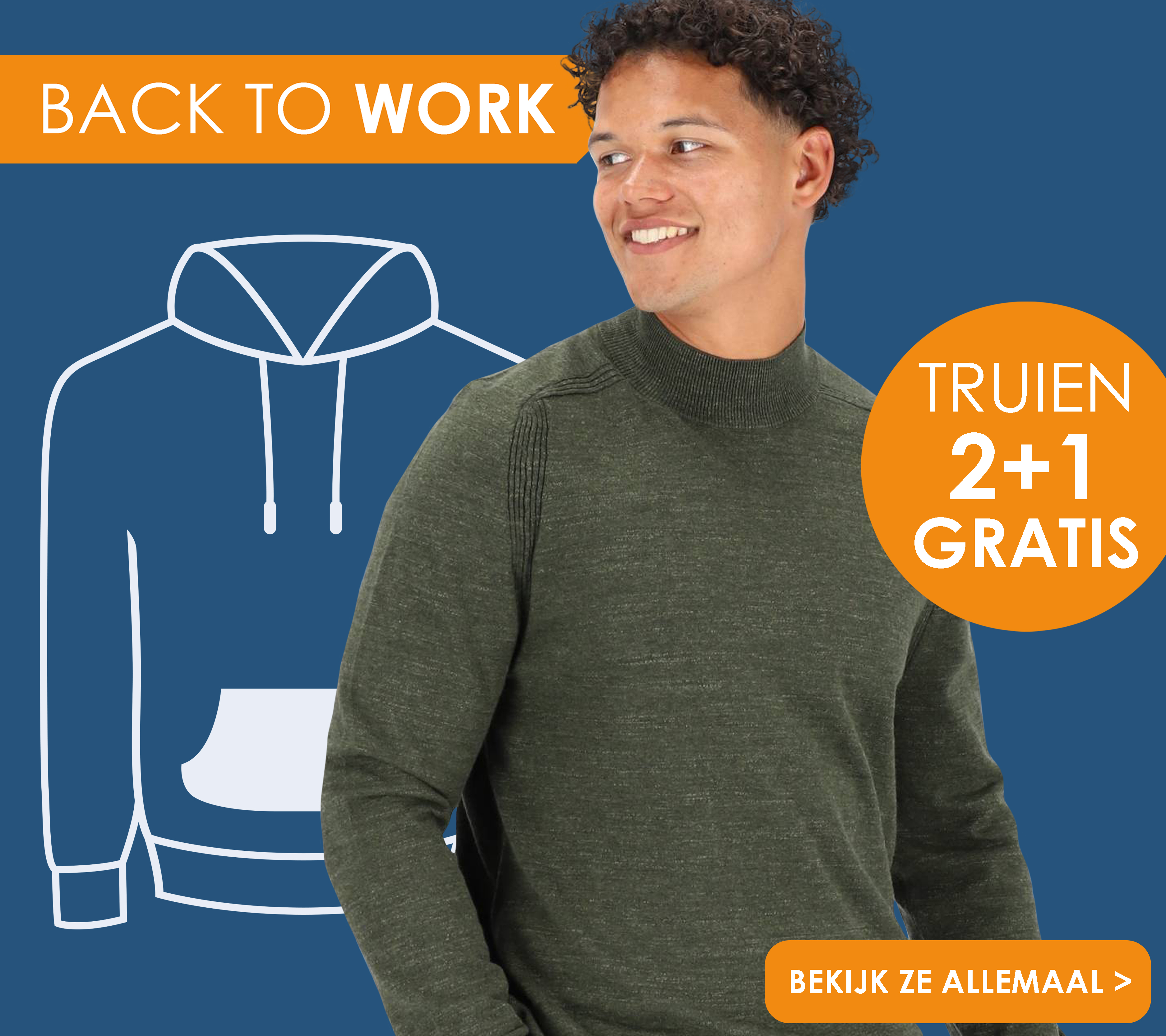 Back to work, truien 2 plus 1 gratis, bekijk ze allemaal!
